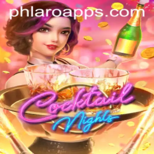 Discover the Vibrant World of CocktailNights: A Game-Changing Adventure in PH LARO